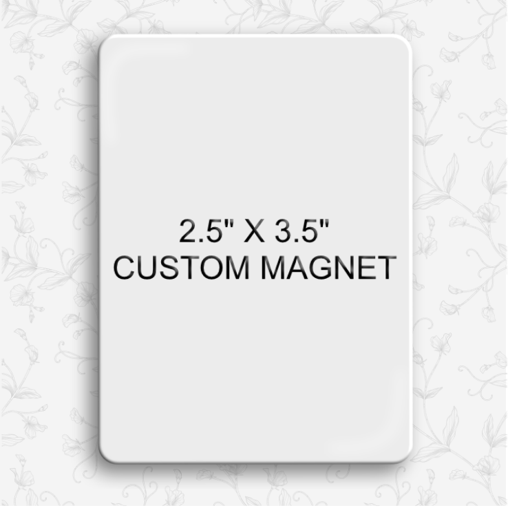 Custom 2.5x3.5 Magnet